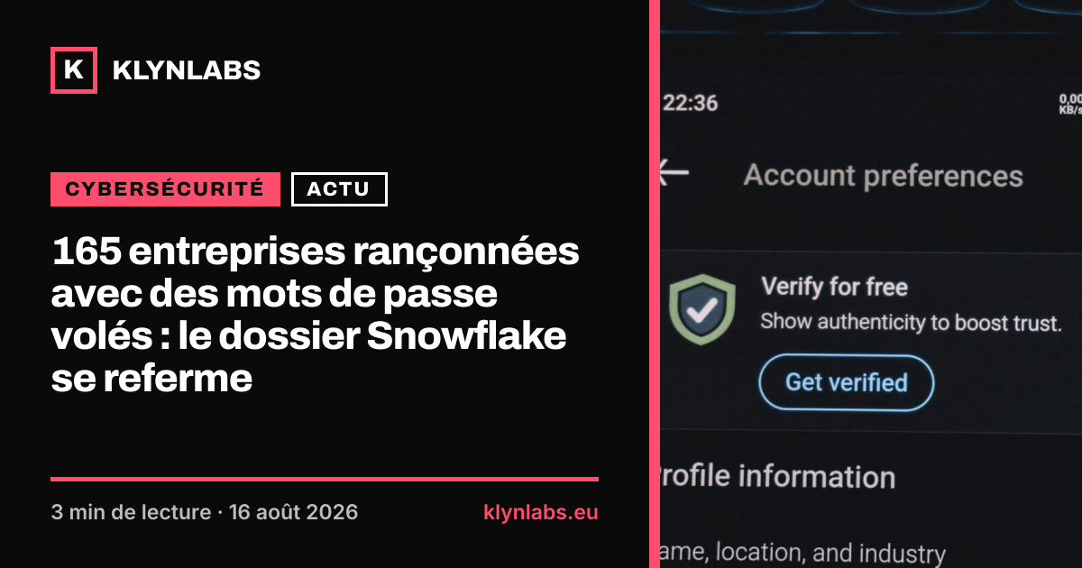 Aperçu de la carte de partage : 165 entreprises rançonnées avec des mots de passe volés : le dossier Snowflake se referme