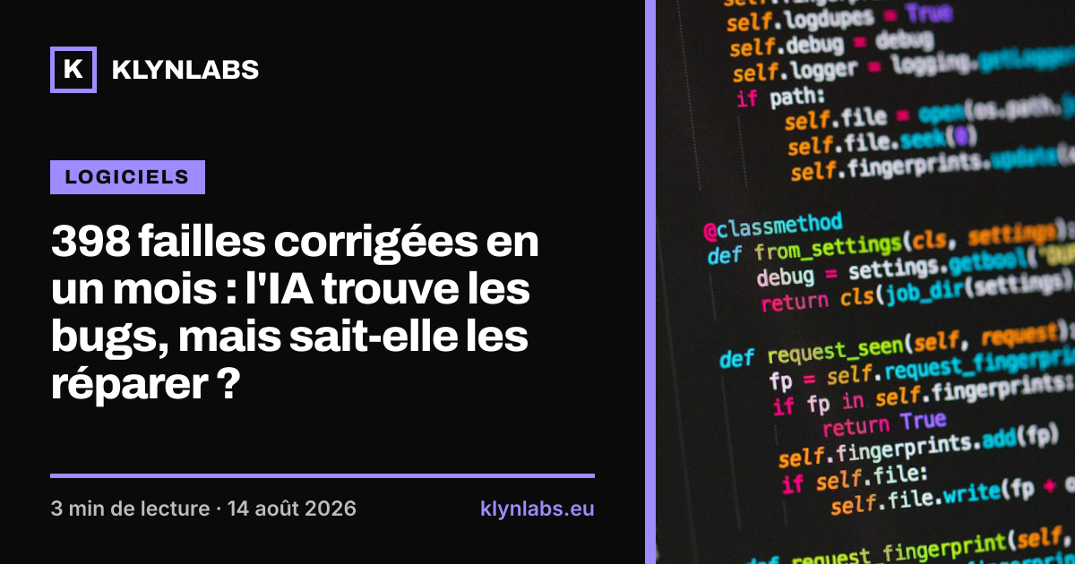 Aperçu de la carte de partage : 398 failles corrigées en un mois : l'IA trouve les bugs, mais sait-elle les réparer ?