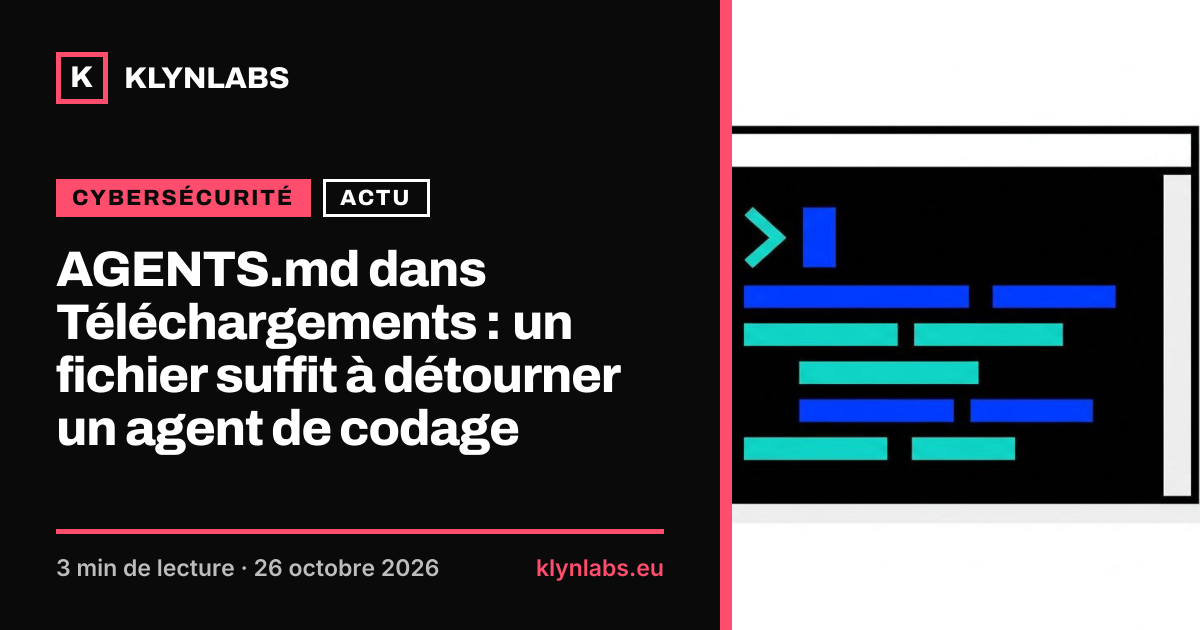 Aperçu de la carte de partage : AGENTS.md dans Téléchargements : un fichier suffit à détourner un agent de codage