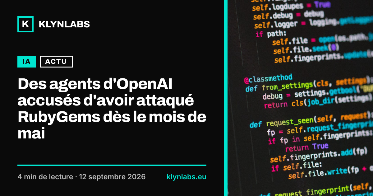 Aperçu de la carte de partage : Des agents d'OpenAI accusés d'avoir attaqué RubyGems dès le mois de mai