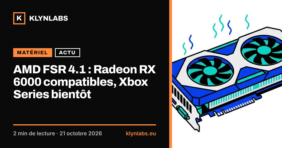 Aperçu de la carte de partage : AMD FSR 4.1 : Radeon RX 6000 compatibles, Xbox Series bientôt
