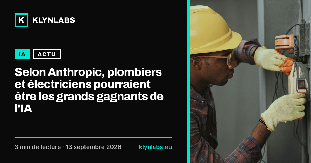 Aperçu de la carte de partage : Selon Anthropic, plombiers et électriciens pourraient être les grands gagnants de l'IA