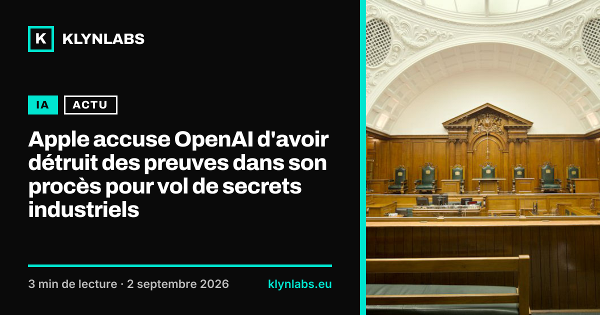 Aperçu de la carte de partage : Apple accuse OpenAI d'avoir détruit des preuves dans son procès pour vol de secrets industriels