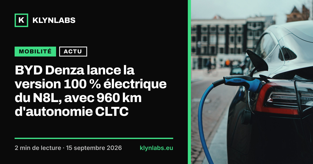Aperçu de la carte de partage : BYD Denza lance la version 100 % électrique du N8L, avec 960 km d'autonomie CLTC