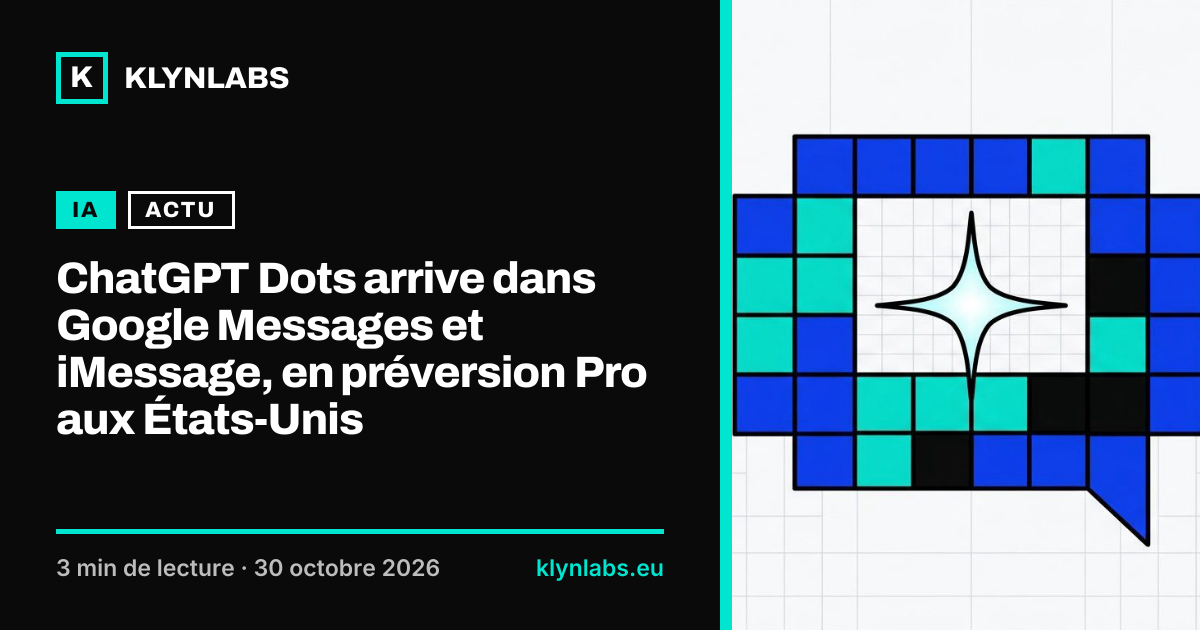 Aperçu de la carte de partage : ChatGPT Dots arrive dans Google Messages et iMessage, en préversion Pro aux États-Unis