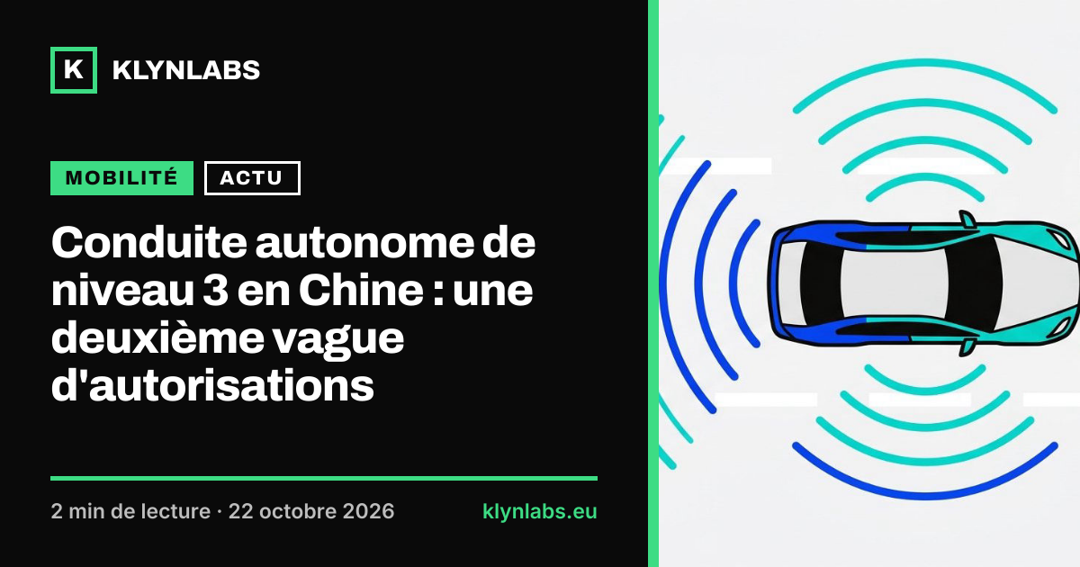 Aperçu de la carte de partage : Conduite autonome de niveau 3 en Chine : une deuxième vague d'autorisations