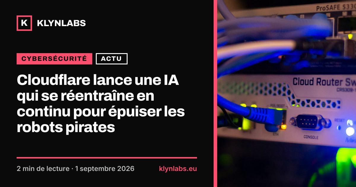 Aperçu de la carte de partage : Cloudflare lance une IA qui se réentraîne en continu pour épuiser les robots pirates