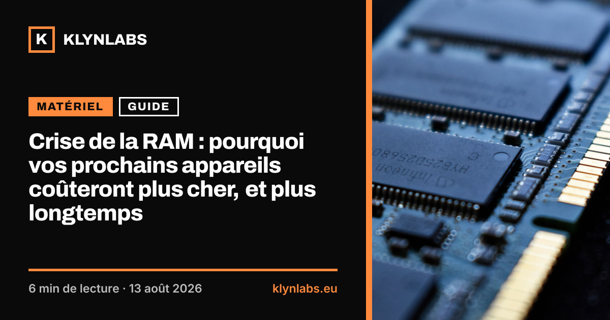 Aperçu de la carte de partage : Crise de la RAM : pourquoi vos prochains appareils coûteront plus cher, et plus longtemps
