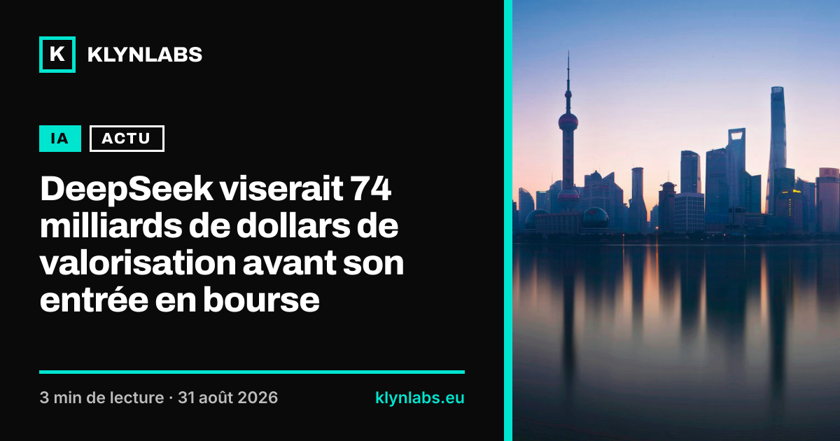Aperçu de la carte de partage : DeepSeek viserait 74 milliards de dollars de valorisation avant son entrée en bourse