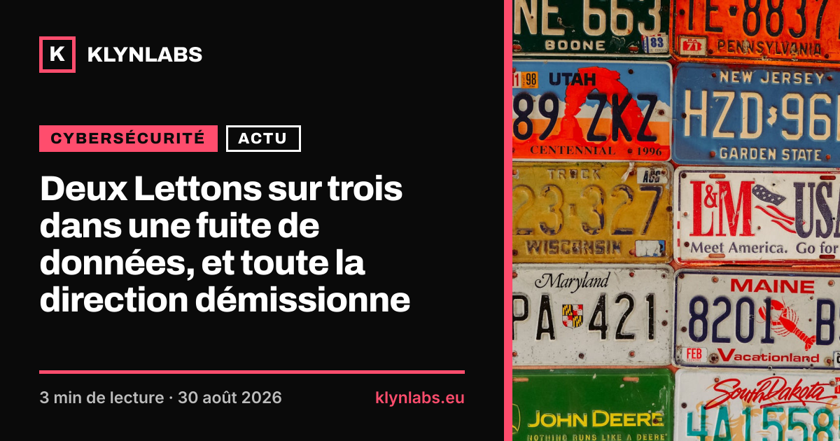 Aperçu de la carte de partage : Deux Lettons sur trois dans une fuite de données, et toute la direction démissionne
