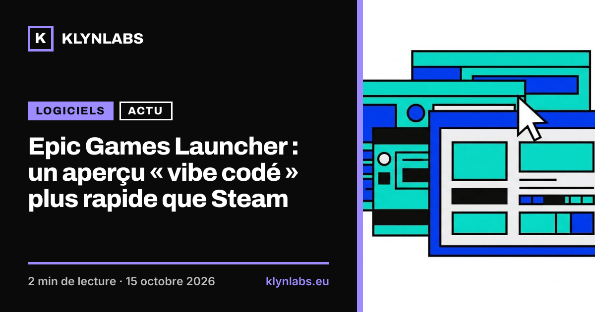Aperçu de la carte de partage : Epic Games Launcher : un aperçu « vibe codé » plus rapide que Steam