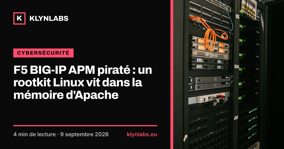 Aperçu de la carte de partage : F5 BIG-IP APM piraté : un rootkit Linux vit dans la mémoire d'Apache