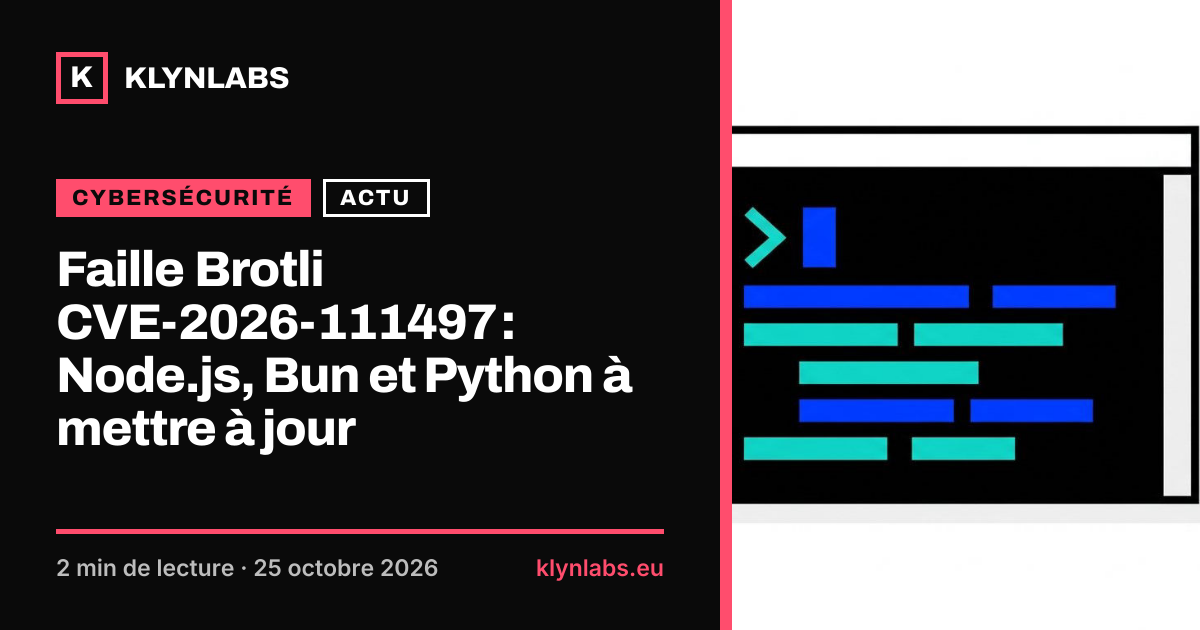 Aperçu de la carte de partage : Faille Brotli CVE-2026-111497 : Node.js, Bun et Python à mettre à jour