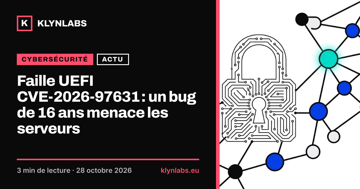 Aperçu de la carte de partage : Faille UEFI CVE-2026-97631 : un bug de 16 ans menace les serveurs