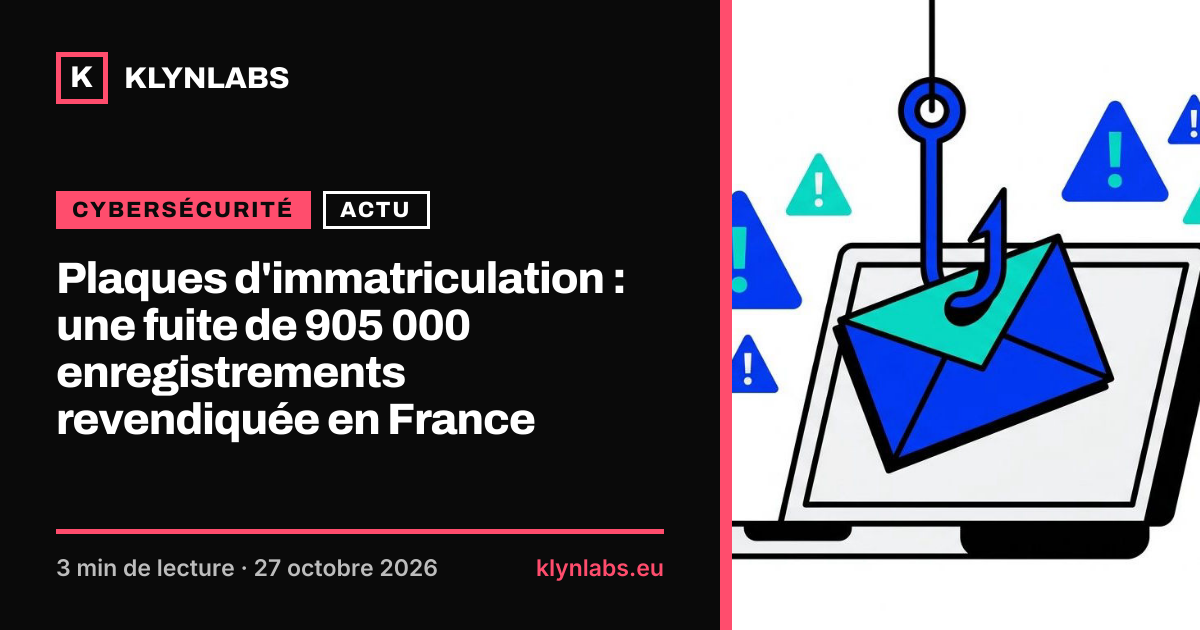 Aperçu de la carte de partage : Plaques d'immatriculation : une fuite de 905 000 enregistrements revendiquée en France