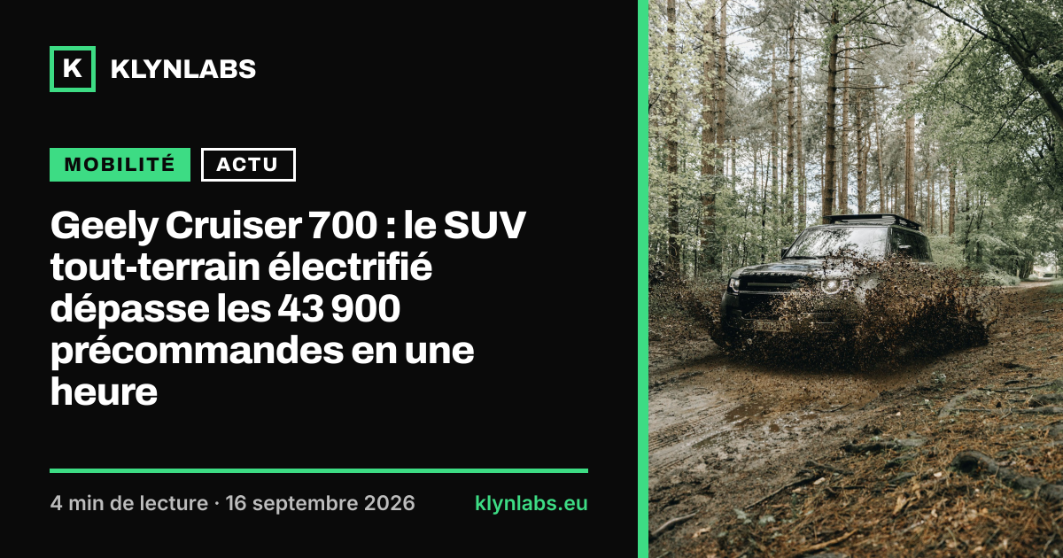Aperçu de la carte de partage : Geely Cruiser 700 : le SUV tout-terrain électrifié dépasse les 43 900 précommandes en une heure