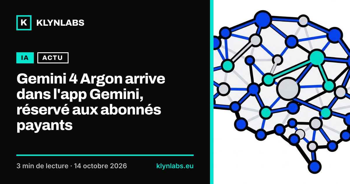 Aperçu de la carte de partage : Gemini 4 Argon arrive dans l'app Gemini, réservé aux abonnés payants