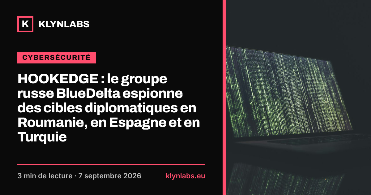 Aperçu de la carte de partage : HOOKEDGE : le groupe russe BlueDelta espionne des cibles diplomatiques en Roumanie, en Espagne et en Turquie