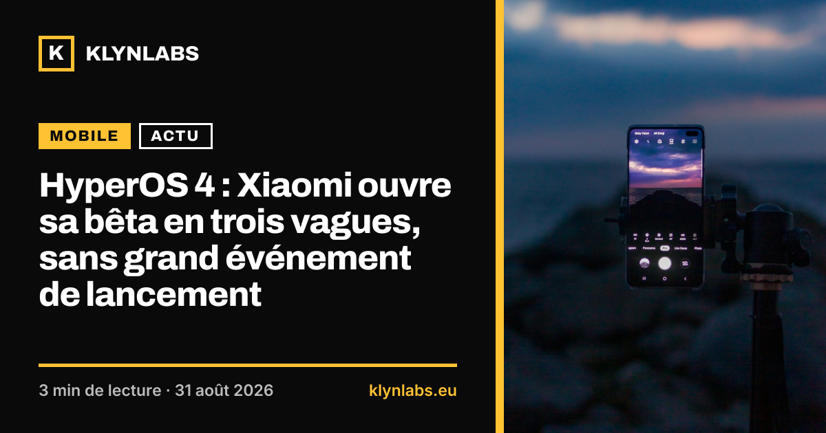 Aperçu de la carte de partage : HyperOS 4 : Xiaomi ouvre sa bêta en trois vagues, sans grand événement de lancement