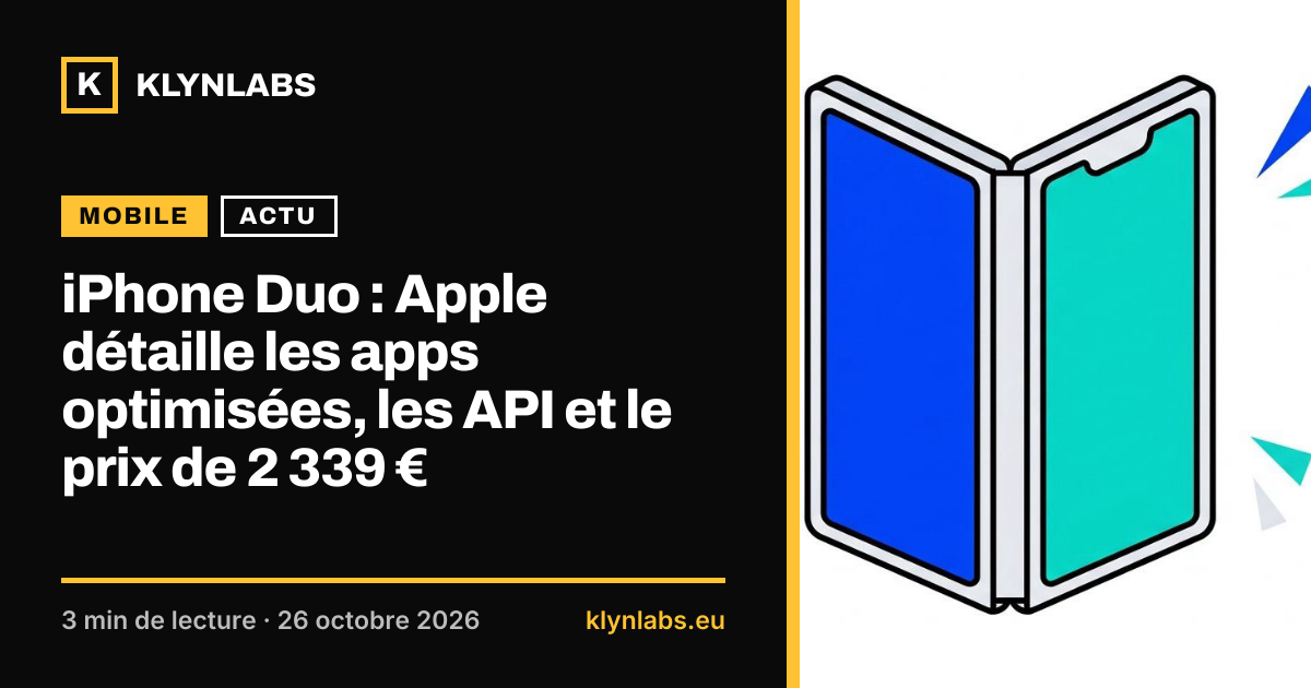 Aperçu de la carte de partage : iPhone Duo : Apple détaille les apps optimisées, les API et le prix de 2 339 €