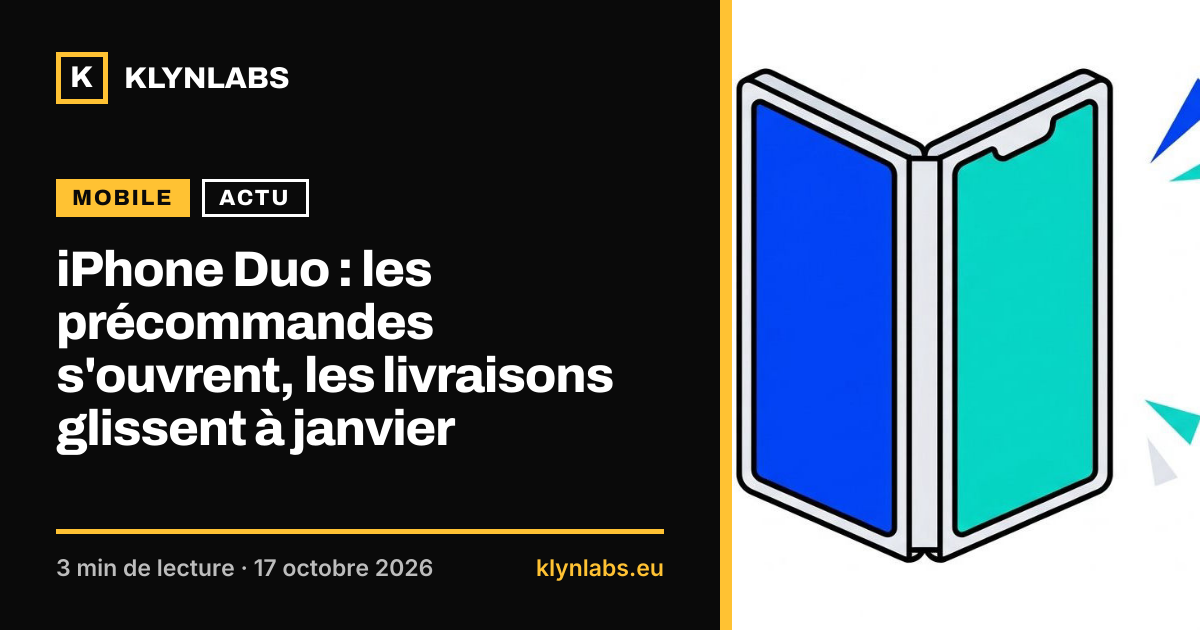 Aperçu de la carte de partage : iPhone Duo : les précommandes s'ouvrent, les livraisons glissent à janvier