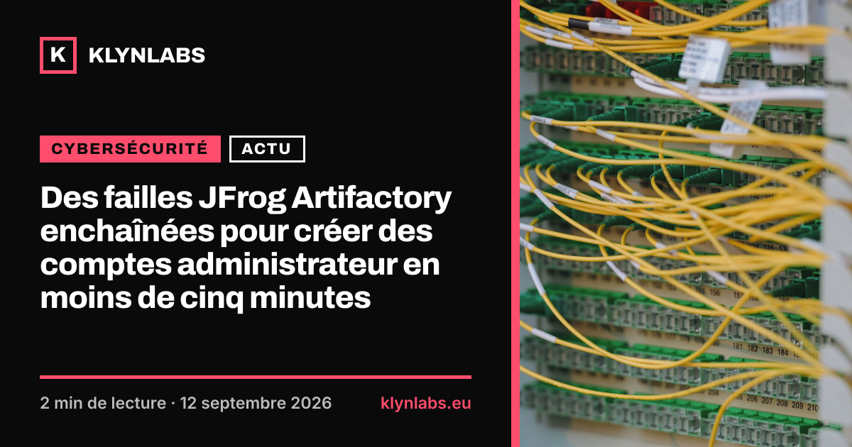 Aperçu de la carte de partage : Des failles JFrog Artifactory enchaînées pour créer des comptes administrateur en moins de cinq minutes