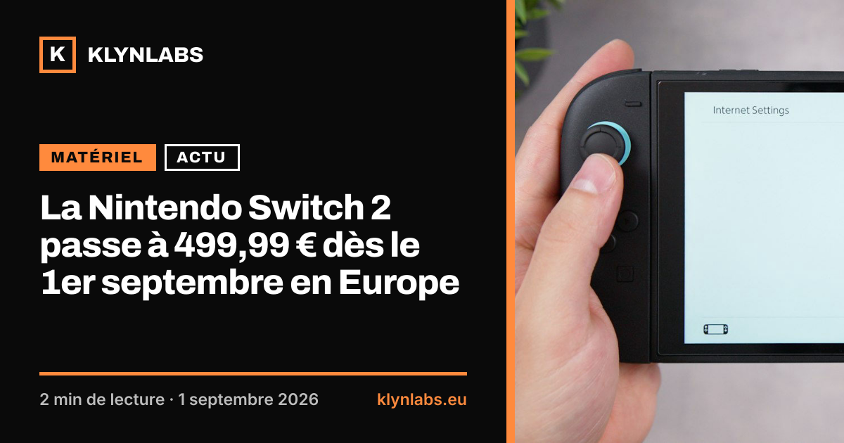 Aperçu de la carte de partage : La Nintendo Switch 2 passe à 499,99 € dès le 1er septembre en Europe