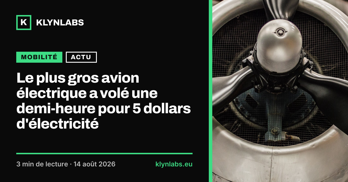 Aperçu de la carte de partage : Le plus gros avion électrique a volé une demi-heure pour 5 dollars d'électricité