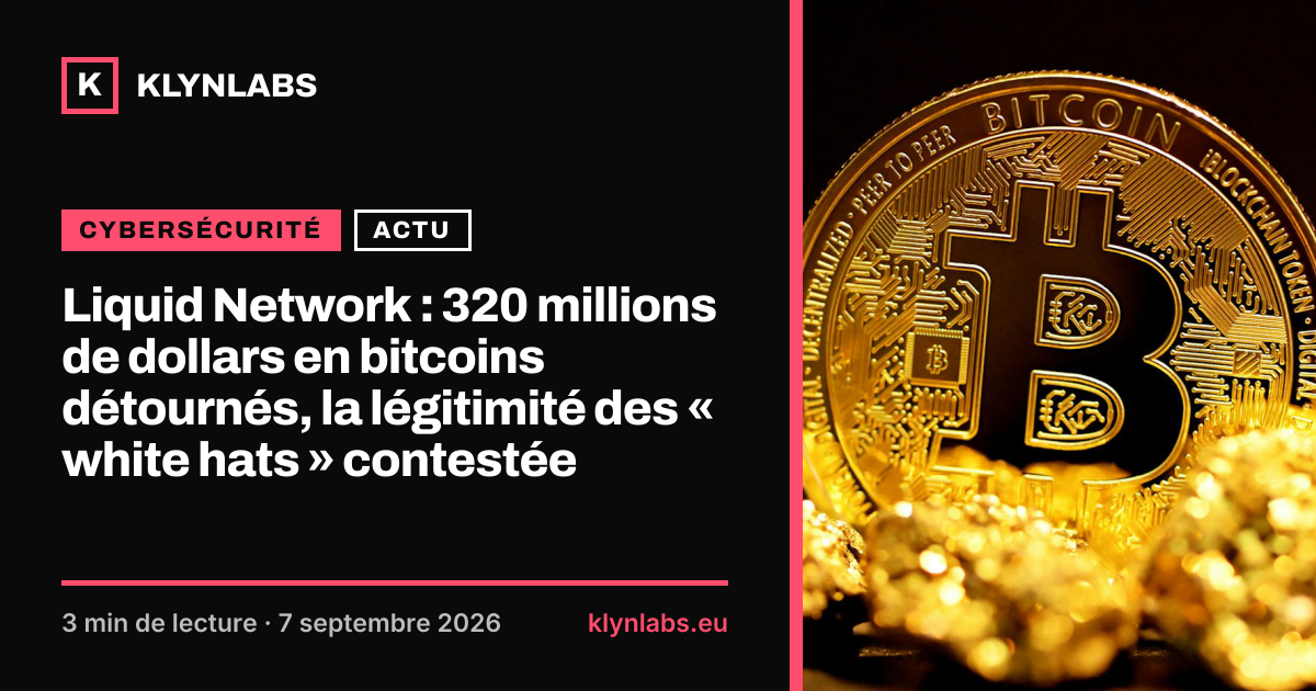 Aperçu de la carte de partage : Liquid Network : 320 millions de dollars en bitcoins détournés, la légitimité des « white hats » contestée