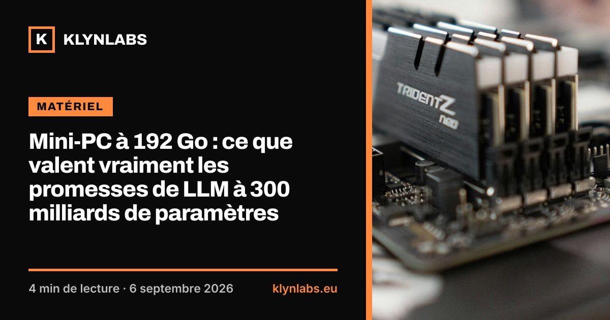 Aperçu de la carte de partage : Mini-PC à 192 Go : ce que valent vraiment les promesses de LLM à 300 milliards de paramètres
