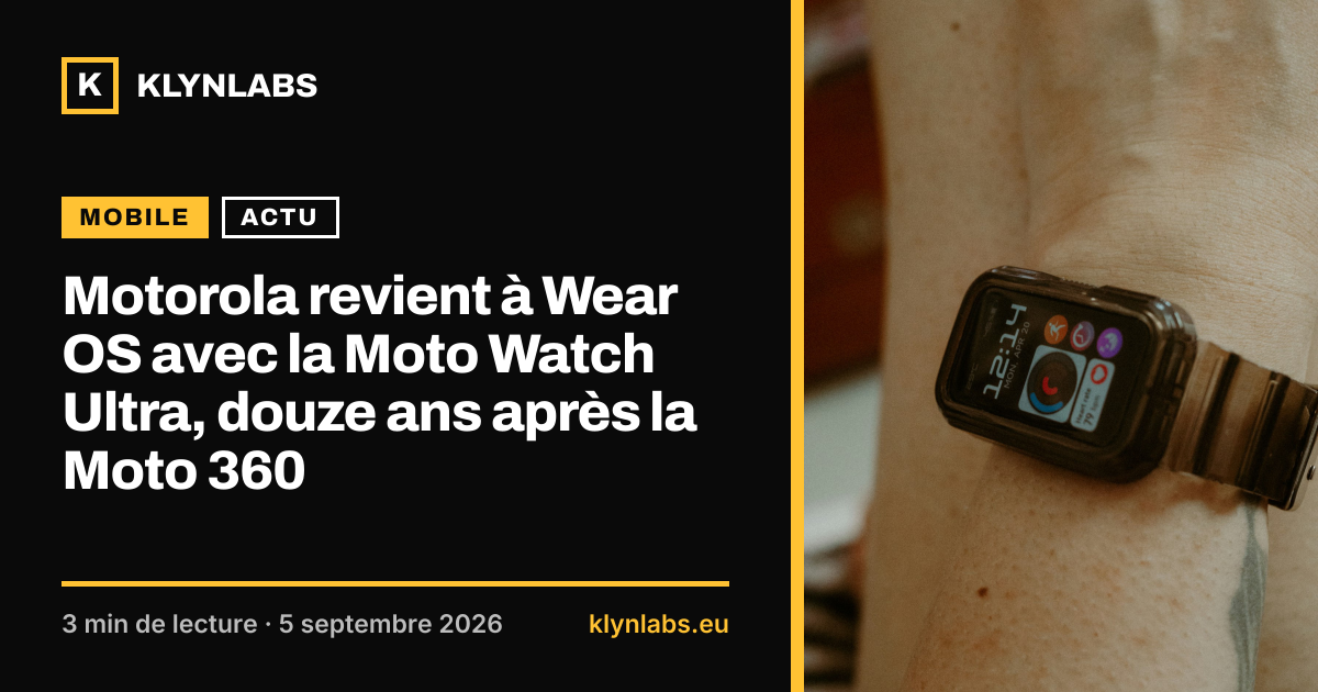 Aperçu de la carte de partage : Motorola revient à Wear OS avec la Moto Watch Ultra, douze ans après la Moto 360