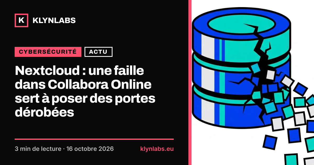 Aperçu de la carte de partage : Nextcloud : une faille dans Collabora Online sert à poser des portes dérobées