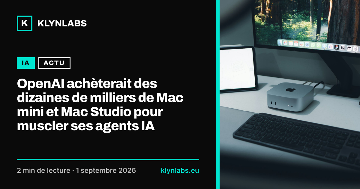 Aperçu de la carte de partage : OpenAI achèterait des dizaines de milliers de Mac mini et Mac Studio pour muscler ses agents IA