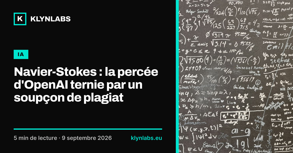 Aperçu de la carte de partage : Navier-Stokes : la percée d'OpenAI ternie par un soupçon de plagiat