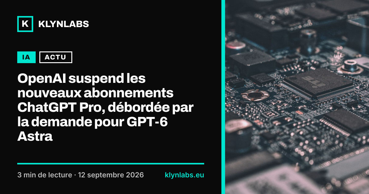 Aperçu de la carte de partage : OpenAI suspend les nouveaux abonnements ChatGPT Pro, débordée par la demande pour GPT-6 Astra