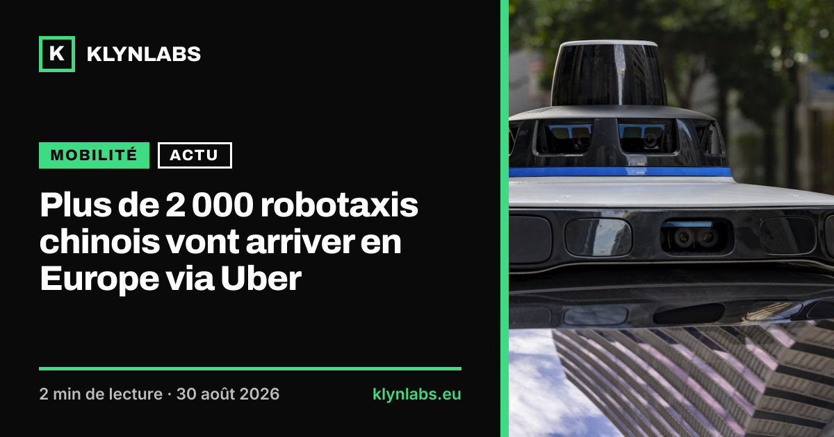 Aperçu de la carte de partage : Plus de 2 000 robotaxis chinois vont arriver en Europe via Uber