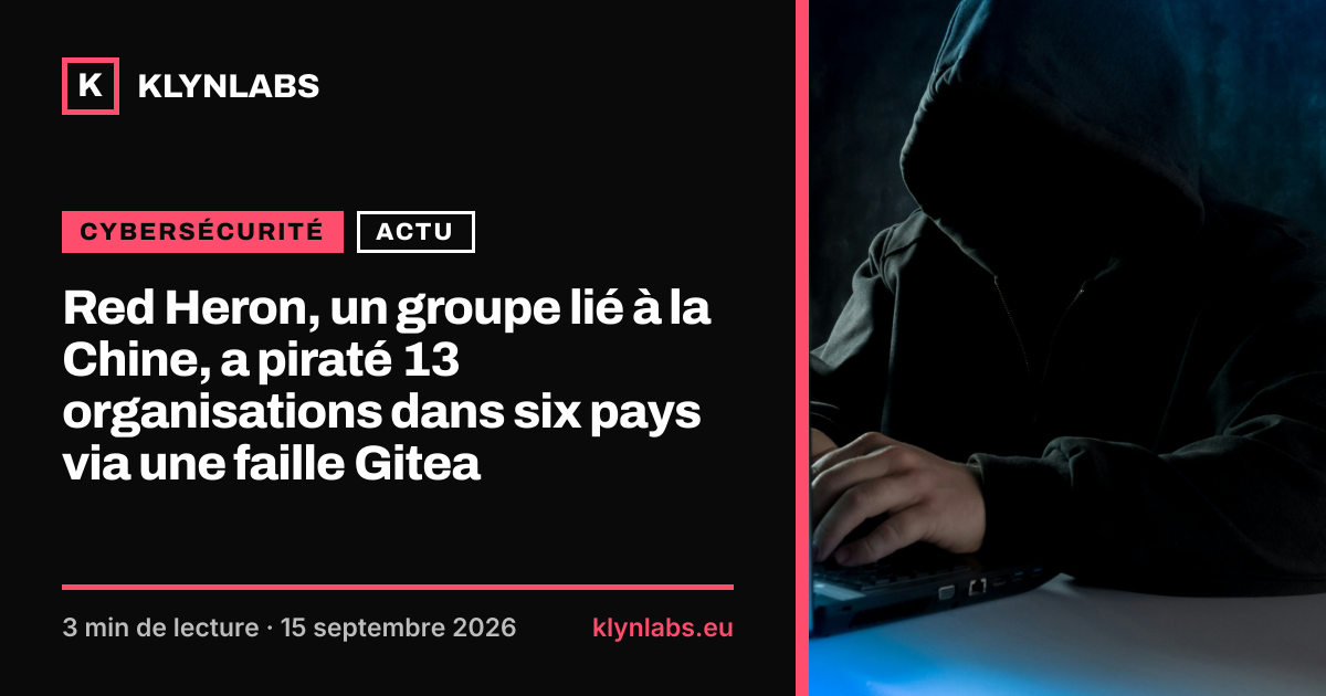 Aperçu de la carte de partage : Red Heron, un groupe lié à la Chine, a piraté 13 organisations dans six pays via une faille Gitea