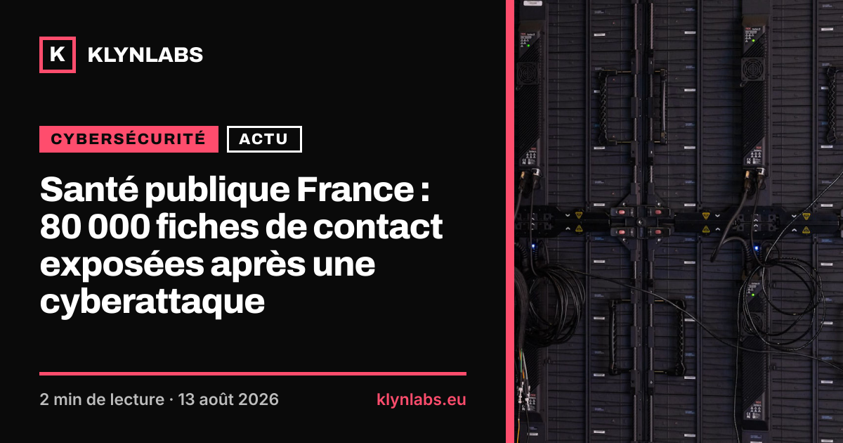 Aperçu de la carte de partage : Santé publique France : 80 000 fiches de contact exposées après une cyberattaque