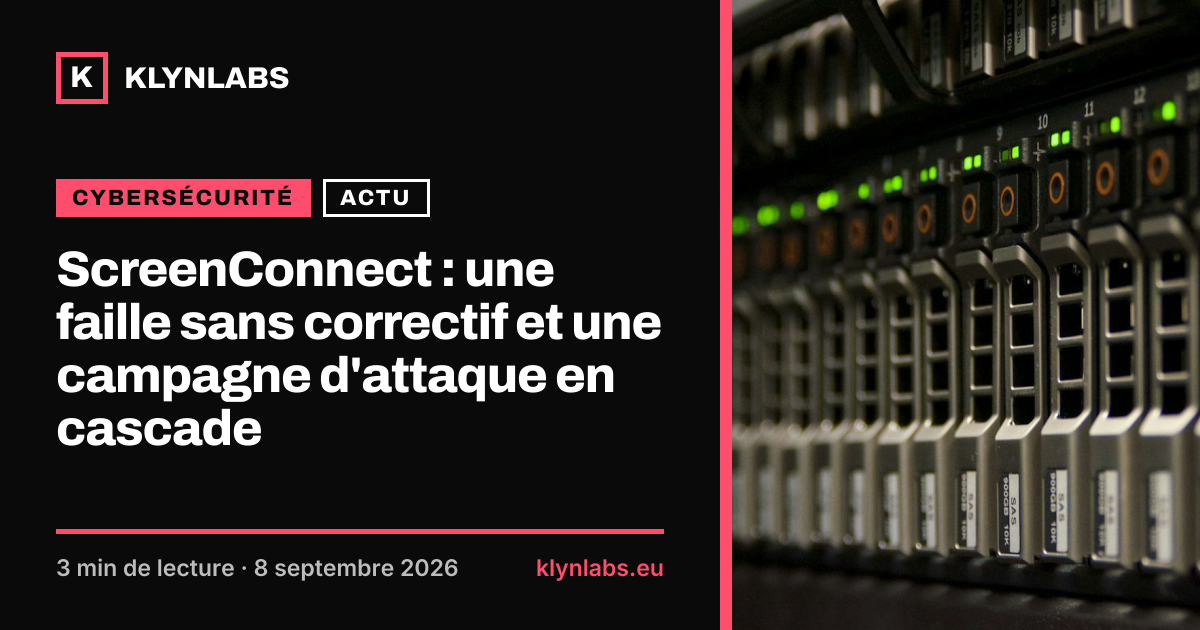 Aperçu de la carte de partage : ScreenConnect : une faille sans correctif et une campagne d'attaque en cascade