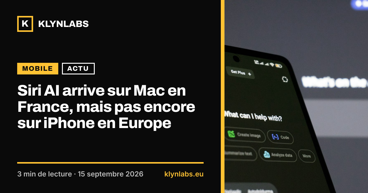 Aperçu de la carte de partage : Siri AI arrive sur Mac en France, mais pas encore sur iPhone en Europe