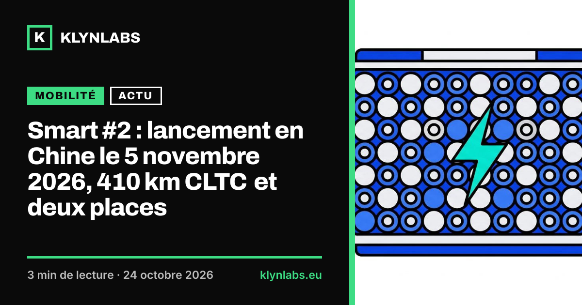 Aperçu de la carte de partage : Smart #2 : lancement en Chine le 5 novembre 2026, 410 km CLTC et deux places