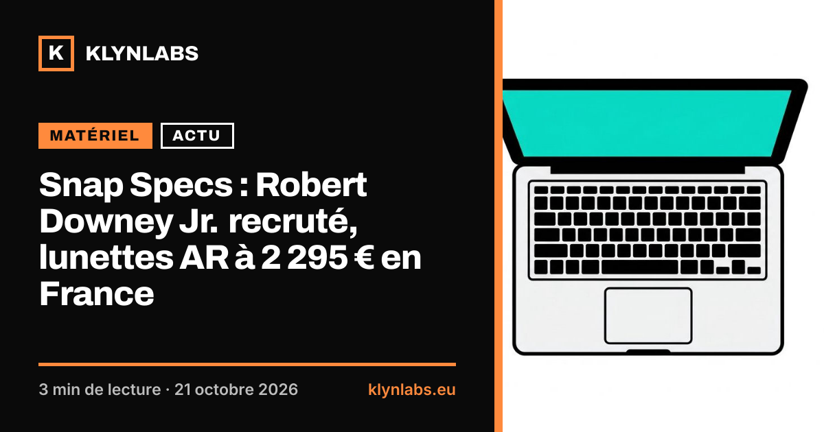 Aperçu de la carte de partage : Snap Specs : Robert Downey Jr. recruté, lunettes AR à 2 295 € en France