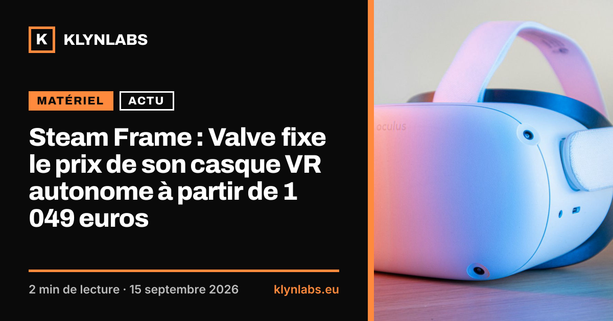 Aperçu de la carte de partage : Steam Frame : Valve fixe le prix de son casque VR autonome à partir de 1 049 euros