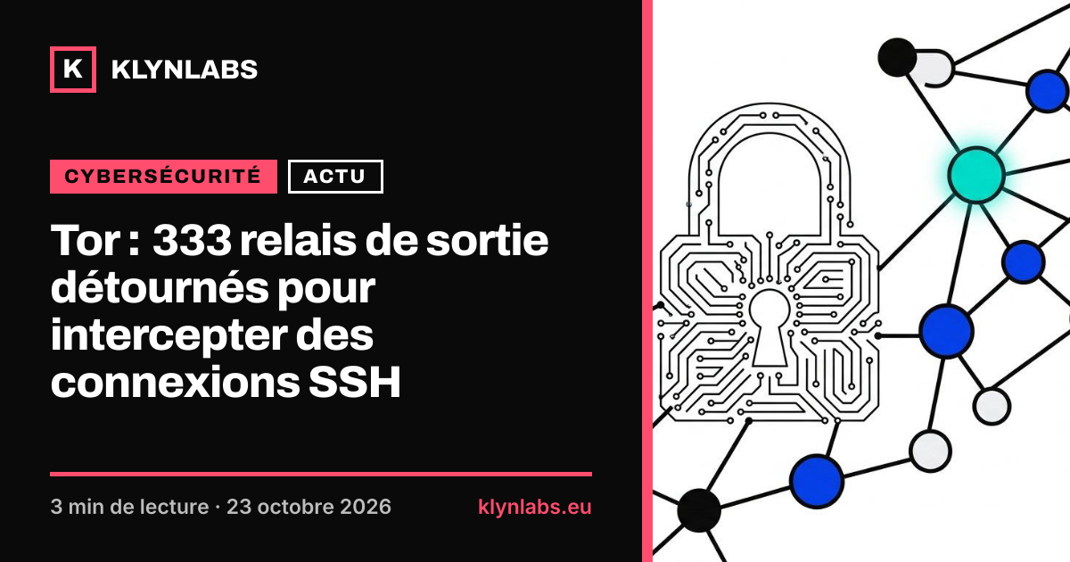 Aperçu de la carte de partage : Tor : 333 relais de sortie détournés pour intercepter des connexions SSH