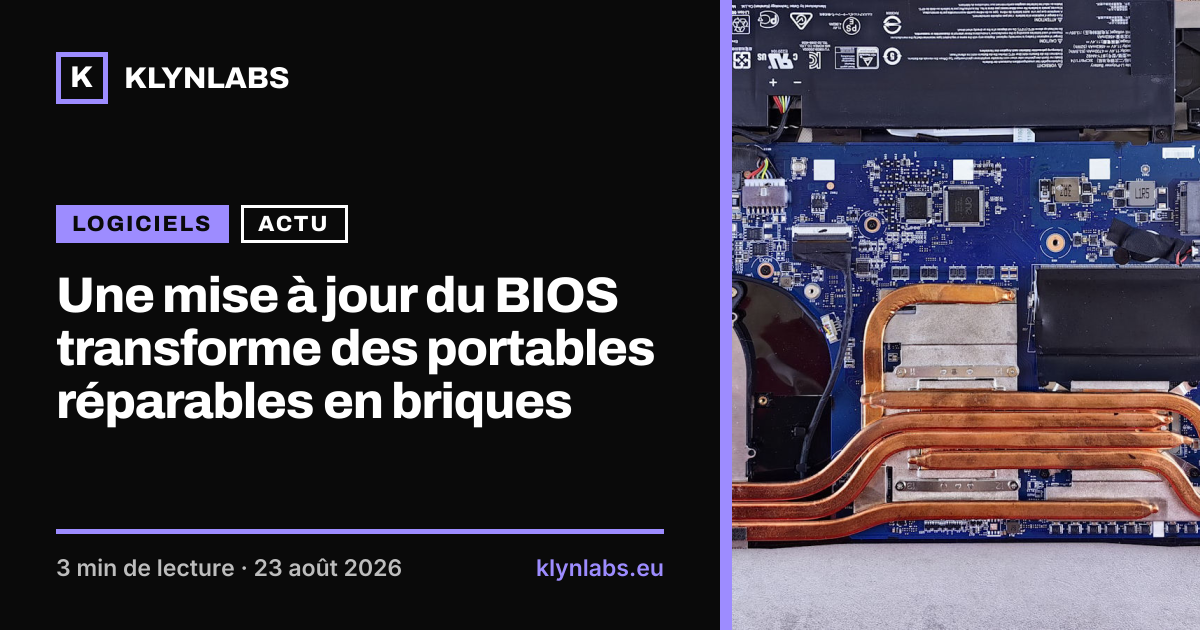 Aperçu de la carte de partage : Une mise à jour du BIOS transforme des portables réparables en briques