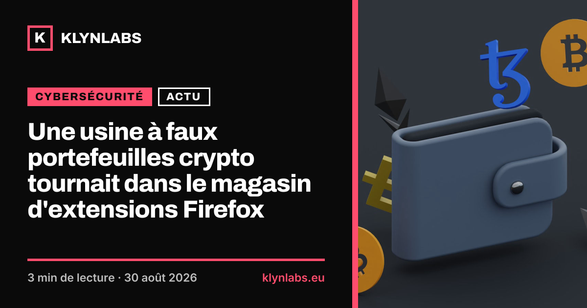 Aperçu de la carte de partage : Une usine à faux portefeuilles crypto tournait dans le magasin d'extensions Firefox