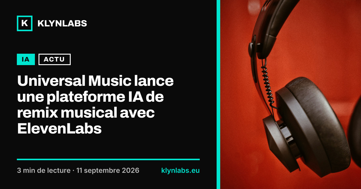 Aperçu de la carte de partage : Universal Music lance une plateforme IA de remix musical avec ElevenLabs