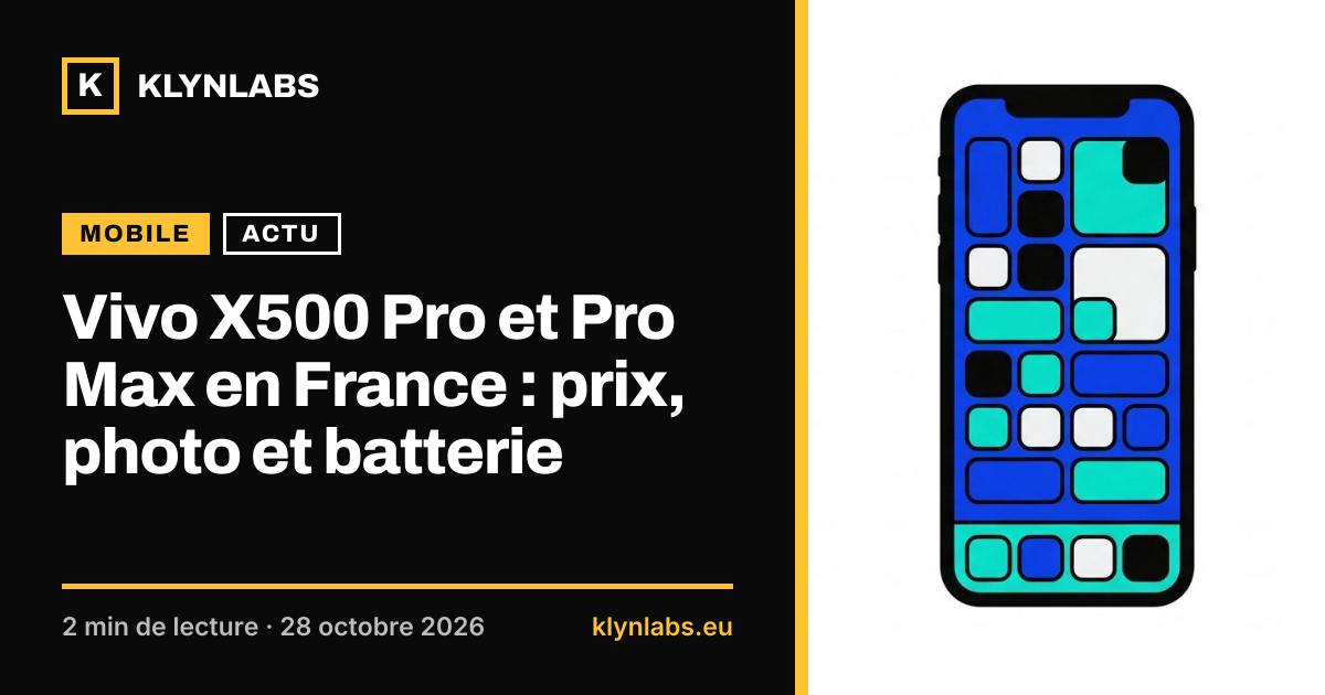Aperçu de la carte de partage : Vivo X500 Pro et Pro Max en France : prix, photo et batterie