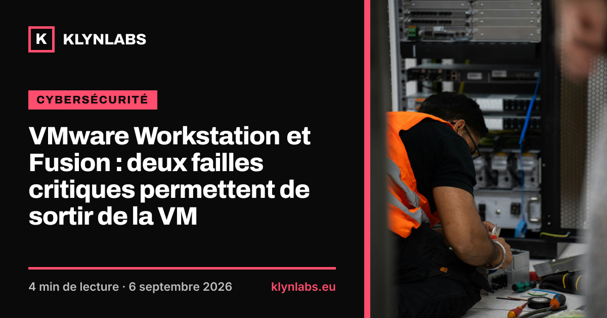 Aperçu de la carte de partage : VMware Workstation et Fusion : deux failles critiques permettent de sortir de la VM