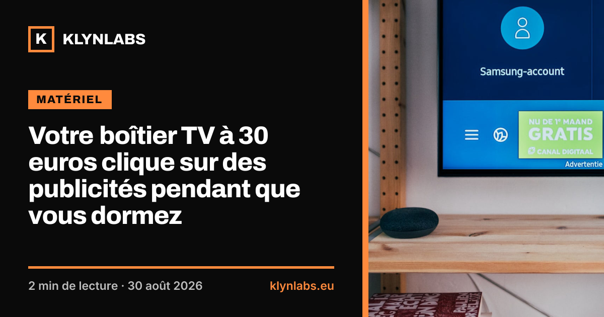 Aperçu de la carte de partage : Votre boîtier TV à 30 euros clique sur des publicités pendant que vous dormez